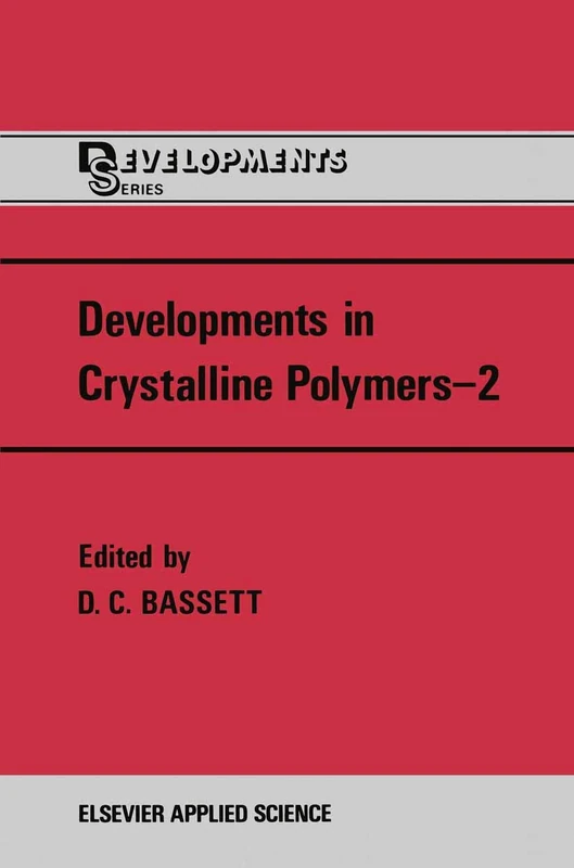 Developments in Crystalline Polymers―2