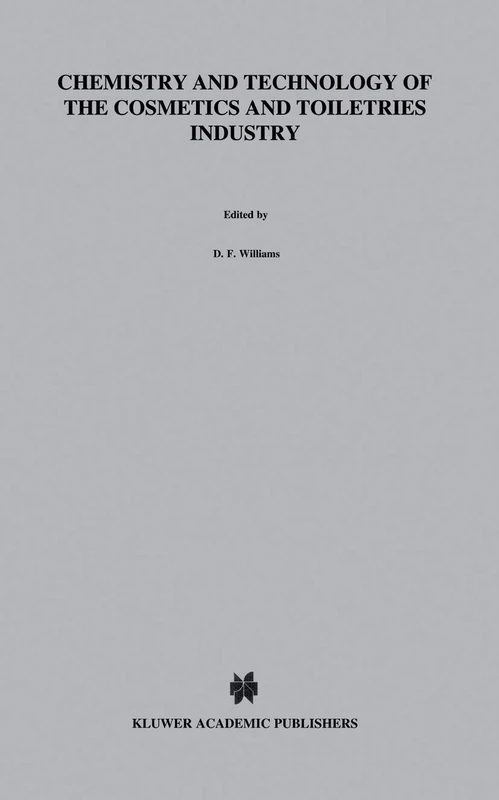 Chemistry and Technology of the Cosmetics and Toiletries Industry: Second Edition