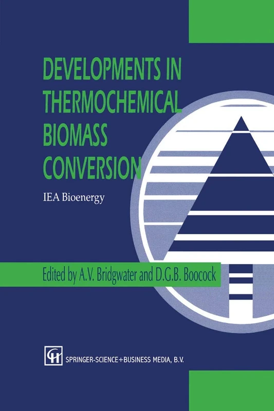 Developments in Thermochemical Biomass Conversion: Volume 1 / Volume 2: 1-2