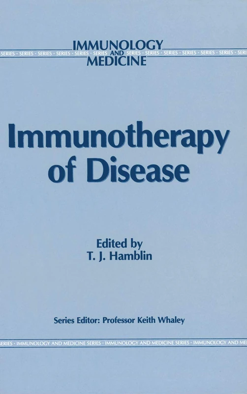 Immunotherapy of Disease: 14 (Immunology and Medicine, 14)