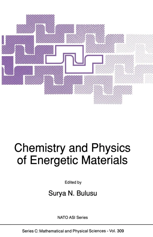 Chemistry and Physics of Energetic Materials: 309 (Nato Science Series C:, 309)