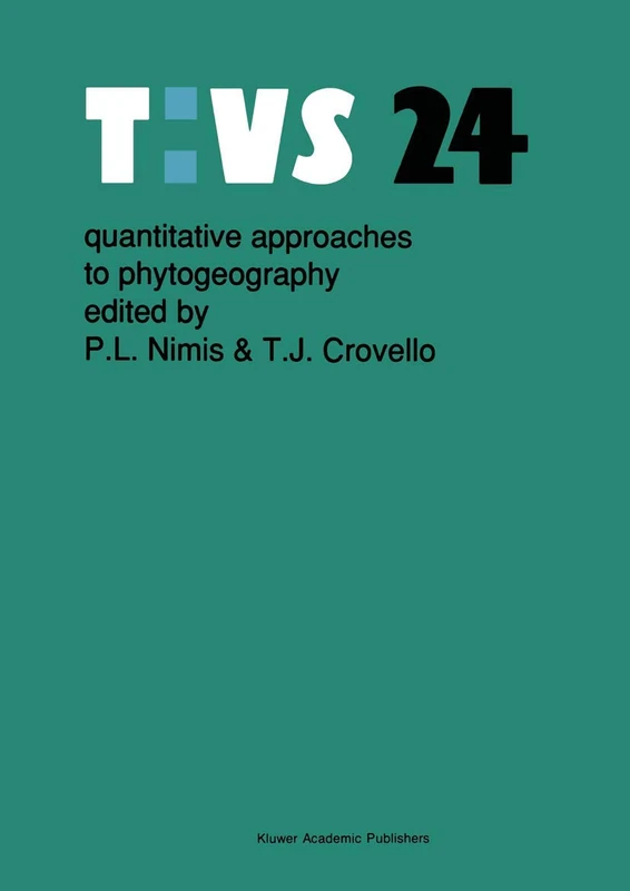 Quantitative approaches to phytogeography: 24 (Tasks for Vegetation Science)