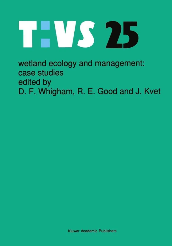 Springer Wetland Ecology and Management: Case Studies 25