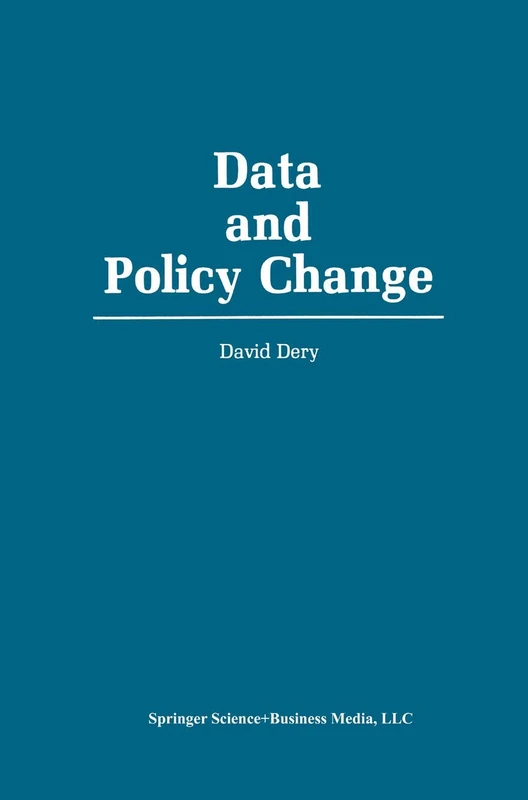 Data and Policy Change: The Fragility of Data in the Policy Context