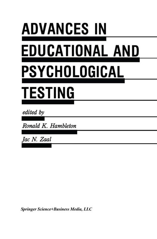 Advances in Educational and Psychological Testing: Theory and Applications: 28 (Evaluation in Education and Human Services, 28)