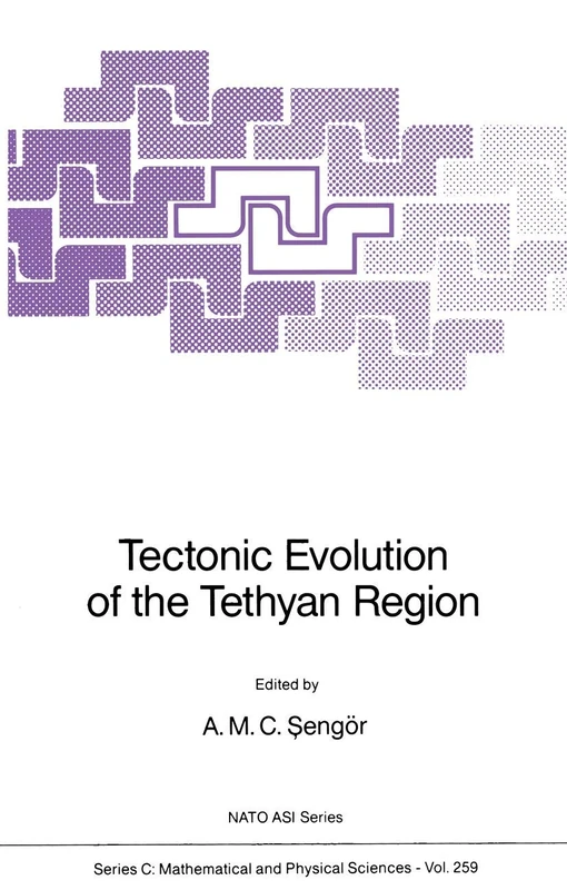 Tectonic Evolution of the Tethyan Region: 259 (Nato Science Series C:, 259)