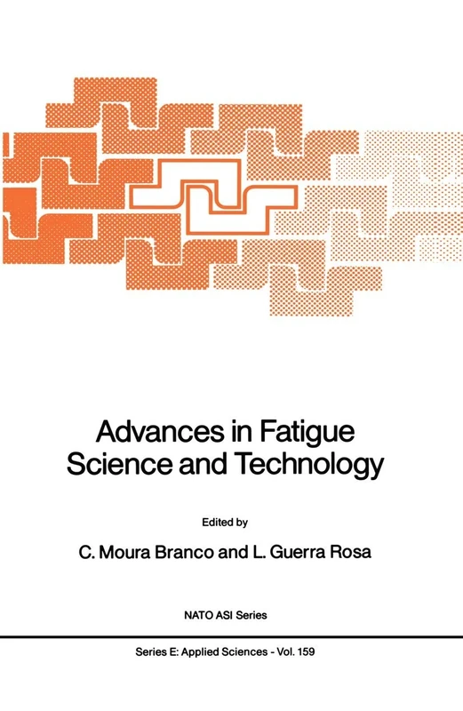 Advances in Fatigue Science and Technology: 159 (NATO Science Series E:, 159)