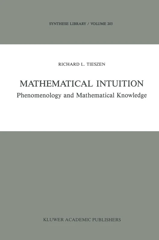 Springer Mathematical Intuition: Phenomenology and Knowledge