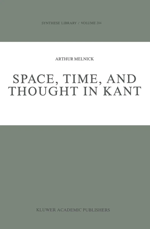 Space, Time, and Thought in Kant: 204 (Synthese Library, 204)