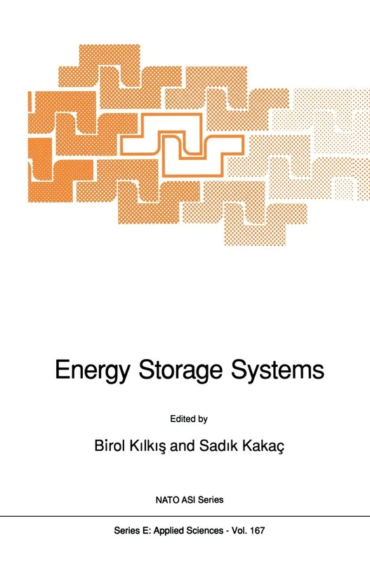 Energy Storage Systems: 167 (NATO Science Series E:, 167)
