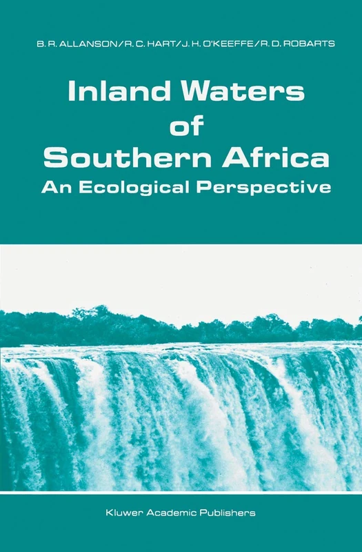 Inland Waters of Southern Africa: An Ecological Perspective: 64 (Monographiae Biologicae, 64)