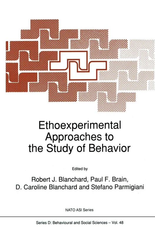 Ethoexperimental Approaches to the Study of Behavior: 48 (NATO Science Series D:, 48)