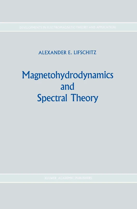 Springer Magnetohydrodynamics and Spectral Theory: 4