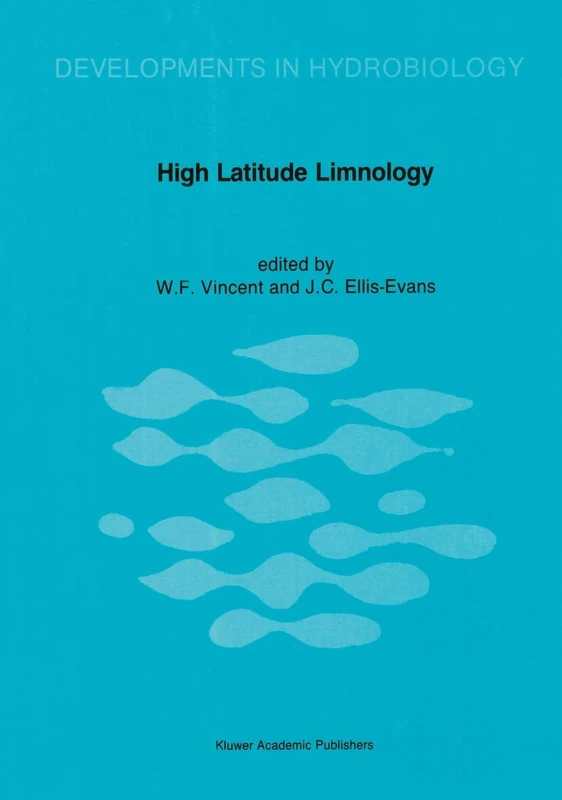 High Latitude Limnology: 49 (Developments in Hydrobiology, 49)