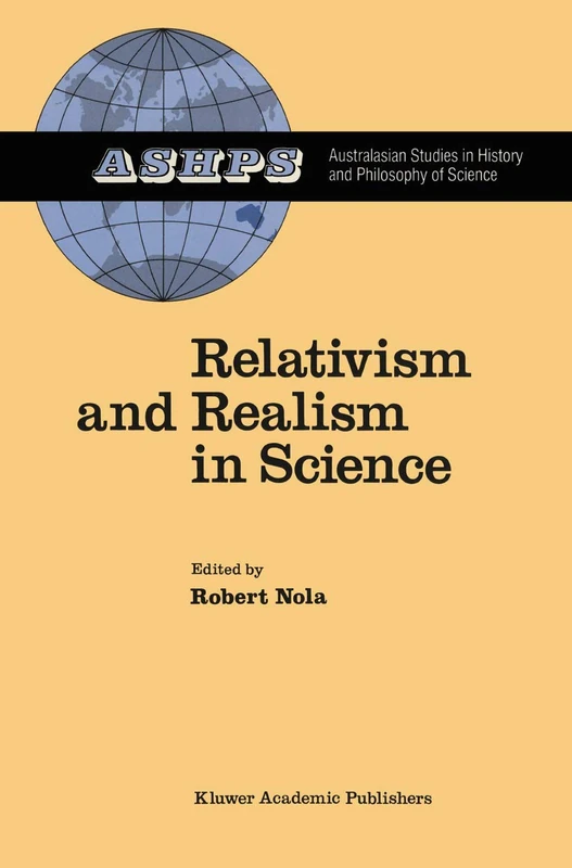 Relativism and Realism in Science: 6 (Studies in History and Philosophy of Science, 6)