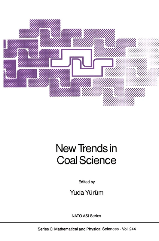 New Trends in Coal Science: 244 (Nato Science Series C:, 244)