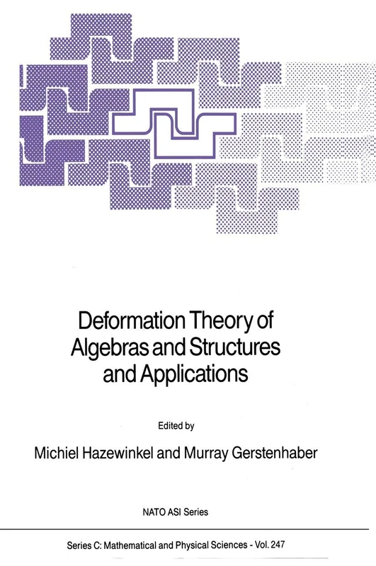 Deformation Theory of Algebras and Structures and Applications: 247 (Nato Science Series C:, 247)