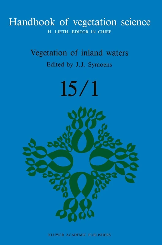 Vegetation of inland waters: 15-1 (Handbook of Vegetation Science)