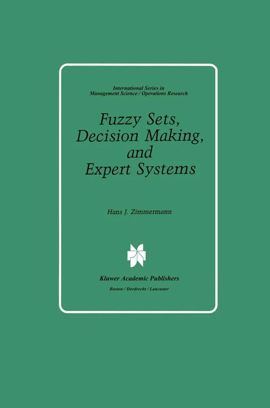 Springer - Fuzzy Sets, Decision Making, and Expert Systems 10
