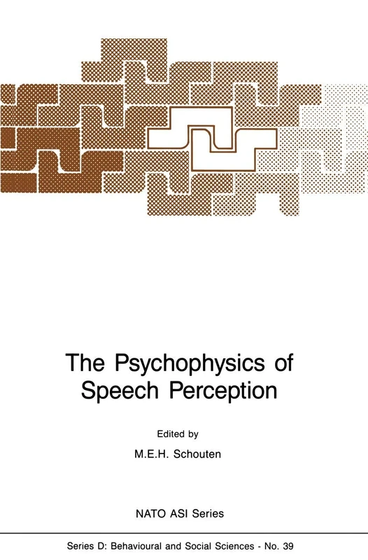 The Psychophysics of Speech Perception: 39 (NATO Science Series D:, 39)