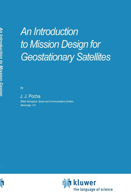 Springer An Introduction to Mission Design for Geostationary Satellites