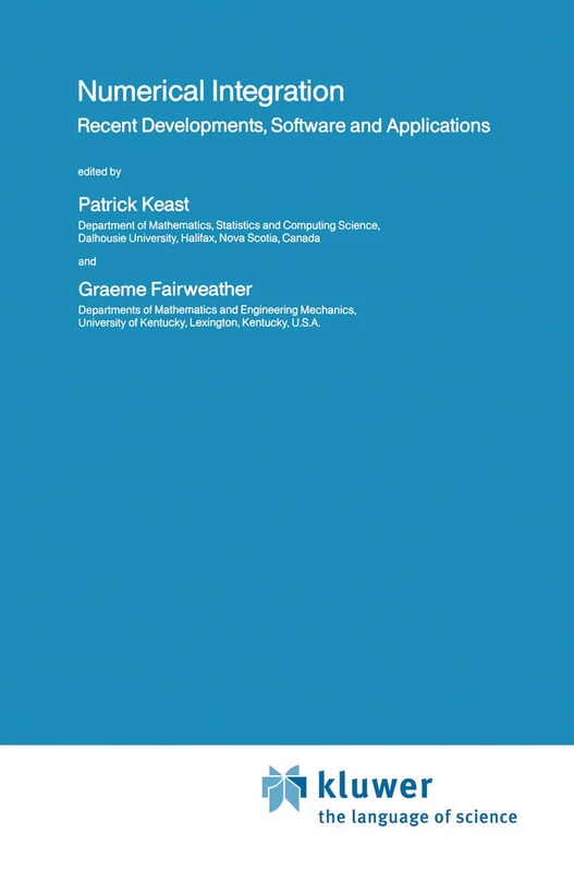Numerical Integration: Recent Developments, Software and Applications: 203 (Nato Science Series C:, 203)