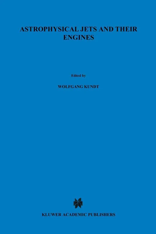 Astrophysical Jets and Their Engines: 208 (Nato Science Series C:, 208)