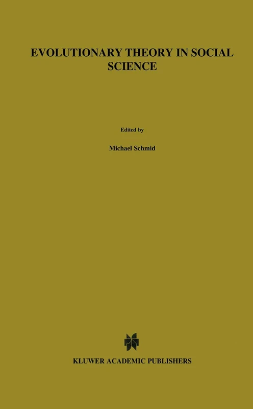 Evolutionary Theory in Social Science: 4 (Theory and Decision Library A:, 4)