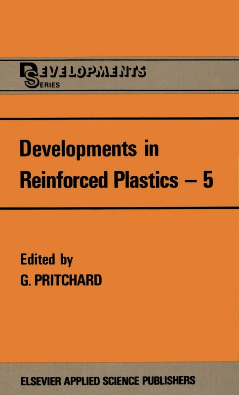 Developments in Reinforced Plastics―5: Processing and Fabrication