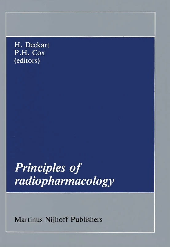 Principles of Radiopharmacology: 11 (Developments in Nuclear Medicine, 11) - Image 1