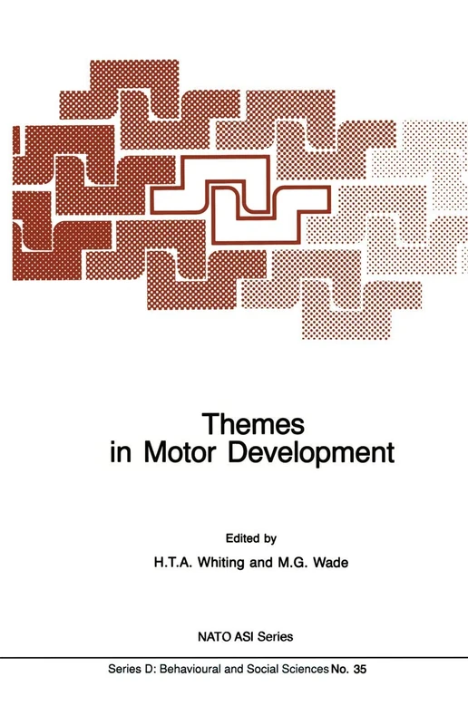 Themes in Motor Development: 35 (NATO Science Series D:, 35)