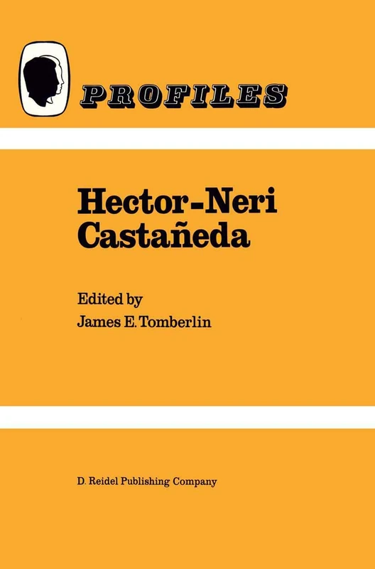Hector-Neri Castañeda: 6 (Profiles, 6)