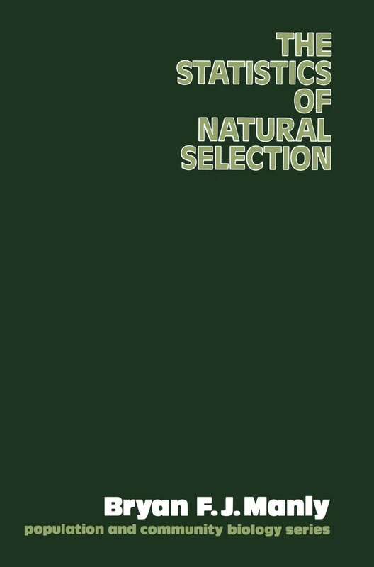 The Statistics of Natural Selection on Animal Populations (Molecular Biology Intelligence Unit)