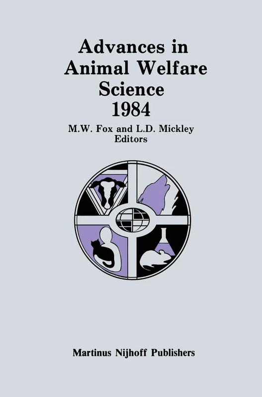 Springer Advances in Animal Welfare Science 1984: 1 Book