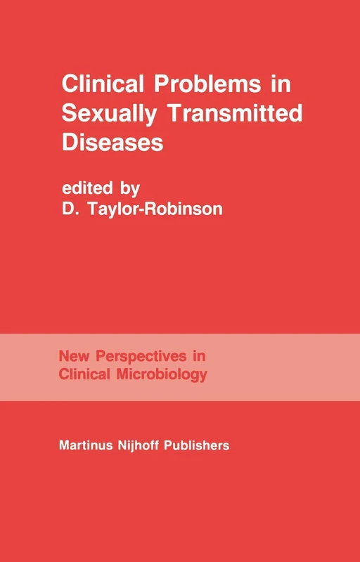 Clinical Problems in Sexually Transmitted Diseases: 11 (New Perspectives in Clinical Microbiology, 11)
