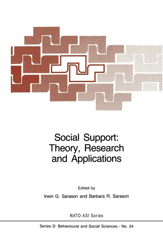 Social Support: Theory, Research and Applications: 24 (NATO Science Series D:, 24)