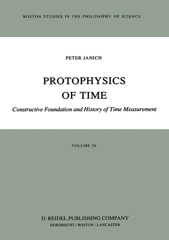 Springer Protophysics of Time - Peter Janich Monograph