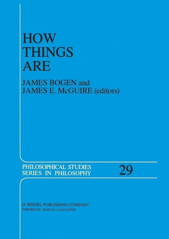 How Things Are: Studies in Predication and the History of Philosophy and Science: 29 (Philosophical Studies Series, 29)