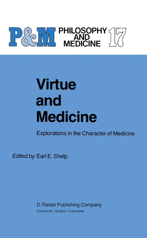Springer - Virtue and Medicine: Explorations in Character (17)