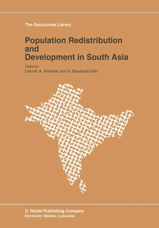 Population Redistribution and Development in South Asia: 3 (GeoJournal Library, 3) - Image 1