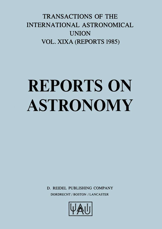 Reports on Astronomy: 4 (Environmental Science Research, 4)