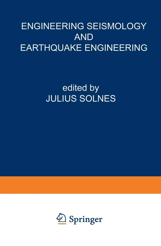 Engineering Seismology and Earthquake Engineering: 3 (NATO Science Series E:, 3)