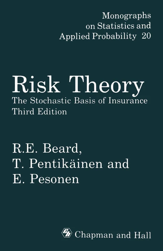 Springer Risk Theory: The Stochastic Basis of Insurance