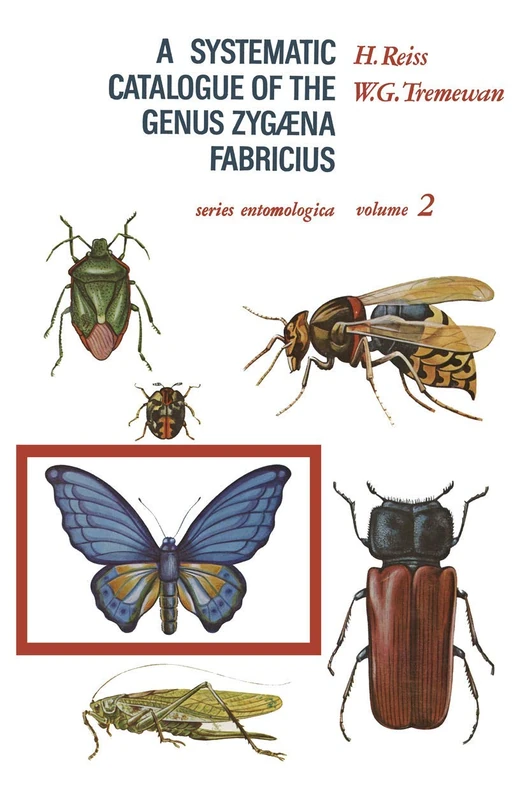 A Systematic Catalogue of the Genus Zygaena Fabricius (Lepidoptera: Zygaenidae): 2 (Series Entomologica)