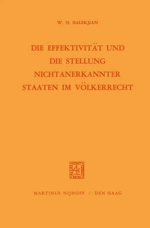 Die Effektivität und die Stellung Nichtanerkannter Staaten im Völkerrecht