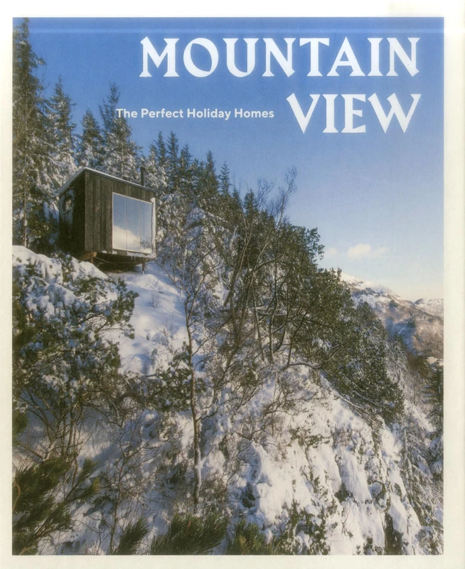 Mountain View: The Perfect Holiday Homes; Nature Retreats Vol. I: 1 - Image 1