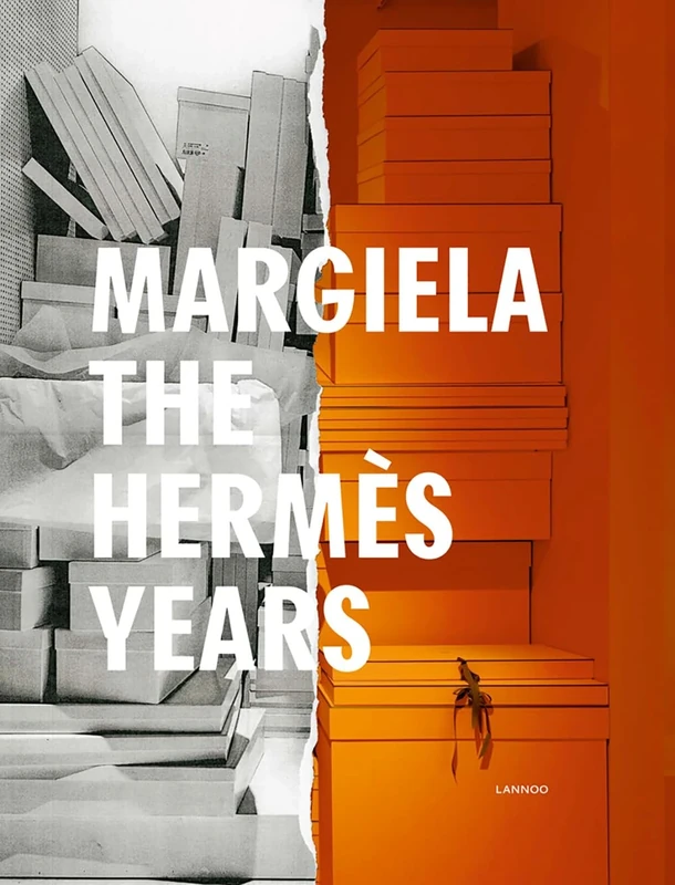 Margiela. The Hermès Years: Edition expo Musée des Arts Décoratifs