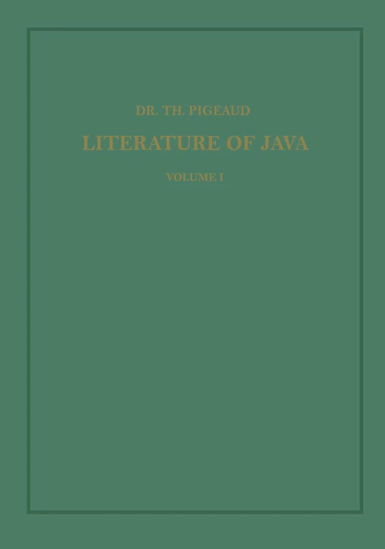 Synopsis of Javanese Literature 900–1900 A.D.: 1 (Koninklijk Instituut voor Taal-, Land- en Volkenkunde, 1)