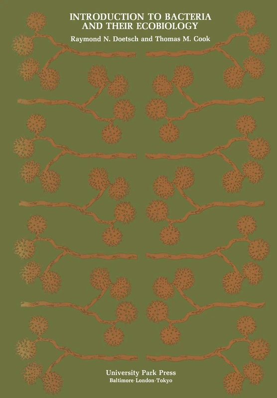 Introduction to Bacteria and Their Ecobiology
