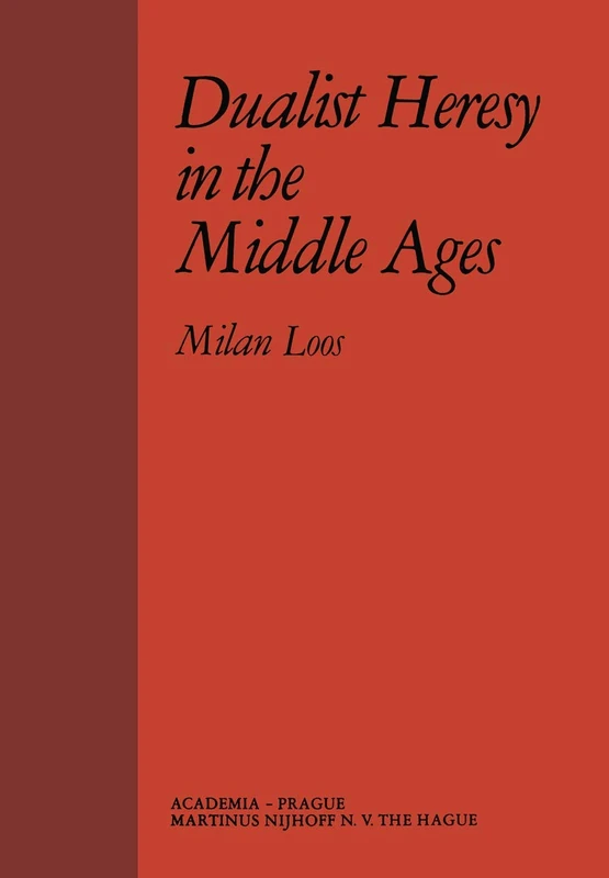 Dualist Heresy in the Middle Ages - Image 1